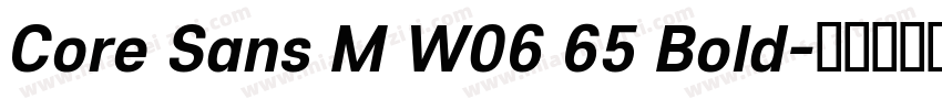 Core Sans M W06 65 Bold字体转换
